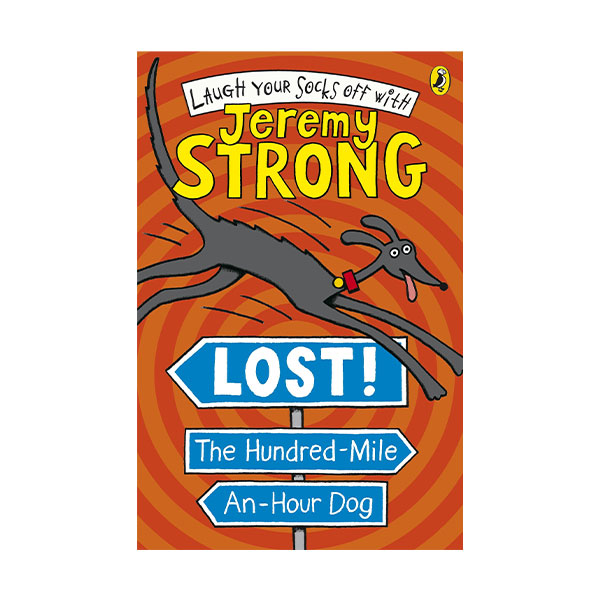 Laugh Your Socks Off with : Lost! The Hundred-Mile-An-Hour Dog (Paperback,)
