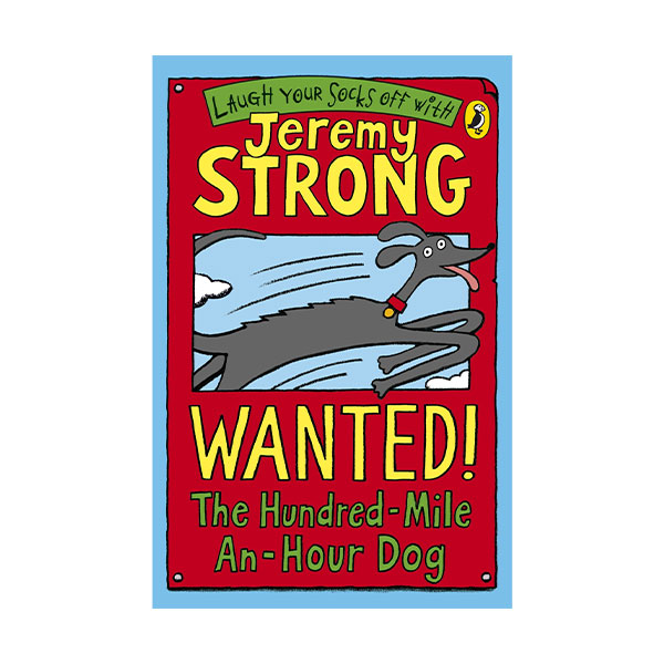 Laugh Your Socks Off with : Wanted! The Hundred-Mile-An-Hour Dog (Paperback,)