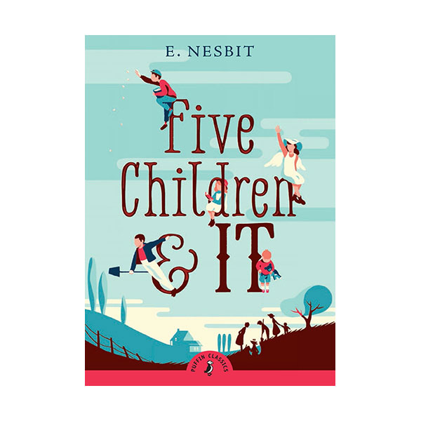 Puffin Classics : Five Children and It