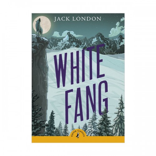  Puffin Classics : White Fang : 화이트팽 (Paperback, 영국판)
