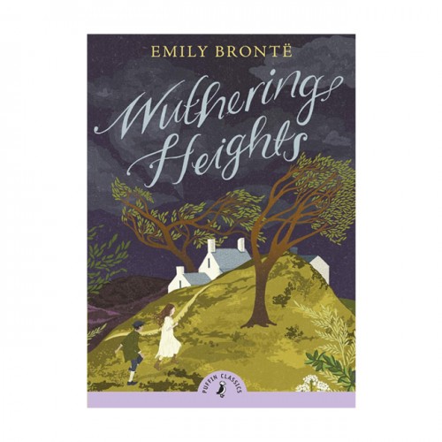 Puffin Classics : Wuthering Heights