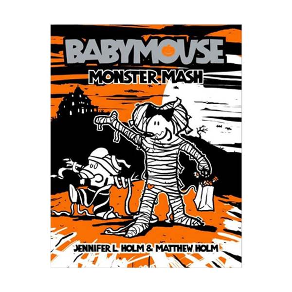 Babymouse #09 : Monster Mash
