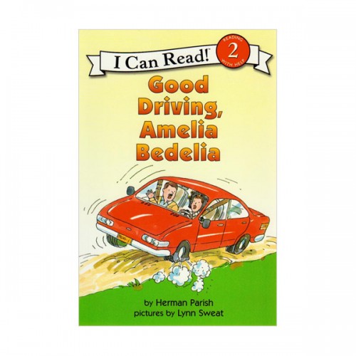 I Can Read 2 : Good Driving, Amelia Bedelia