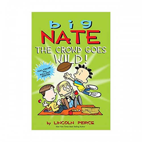 Big Nate : The Crowd Goes Wild! : Color Edition (Paperback)
