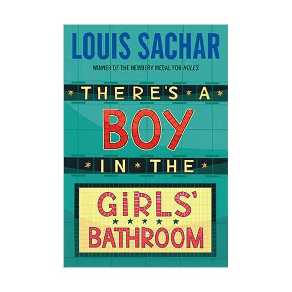 There's a Boy in the Girls' Bathroom (Paperback)