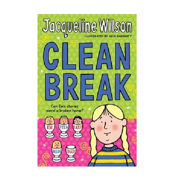 Jacqueline Wilson 고학년 : Clean Break (Paperback, 영국판)