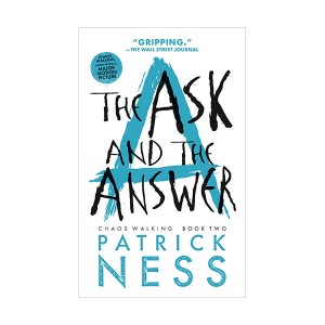 Chaos Walking Series #02 : The Ask and the Answer