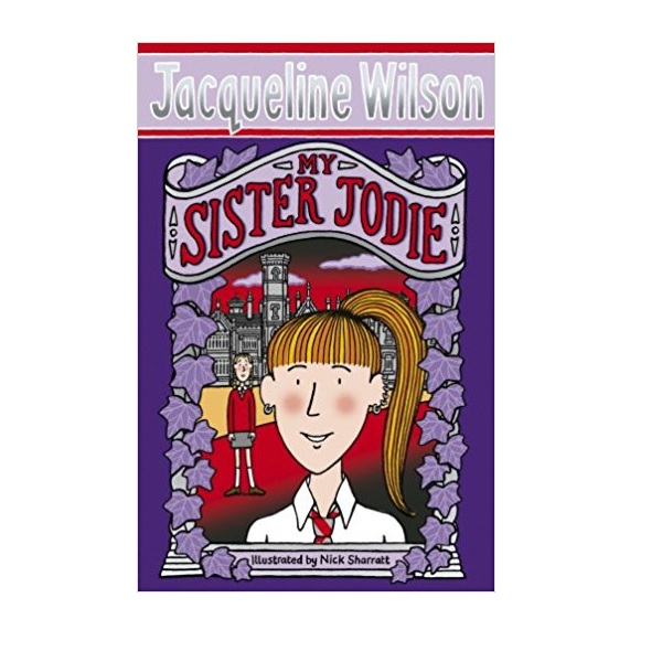 Jacqueline Wilson Teen : My Sister Jodie (Paperback, 영국판)