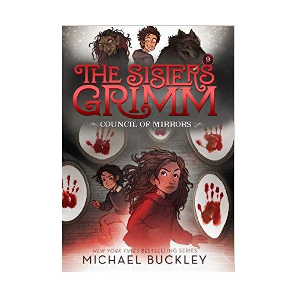 The Sisters Grimm #09 : The Council of Mirrors (Paperback, 10th Anniversary Edition)