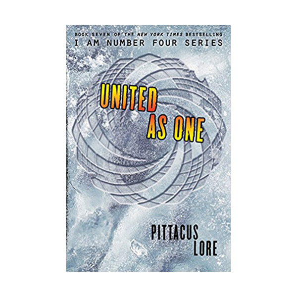 Lorien Legacies Series #07 : United as One