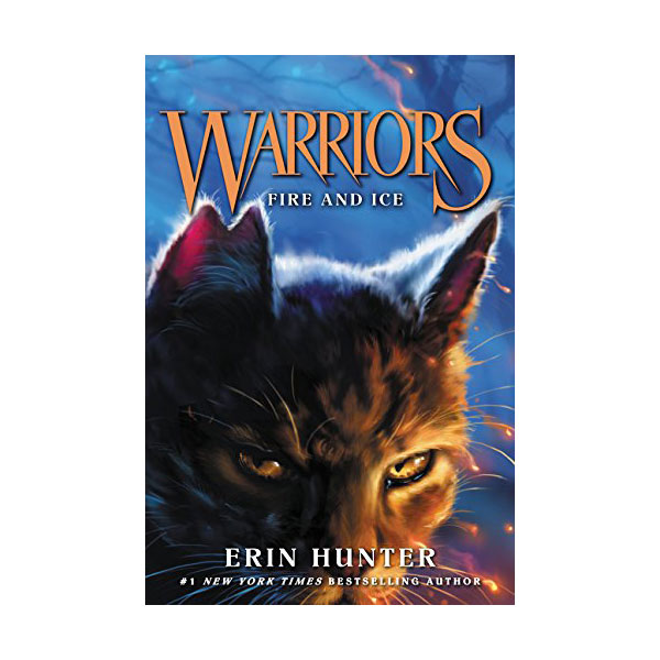 Warriors 1부 : The Prophecies Begin #02 : Fire and Ice (Paperback)