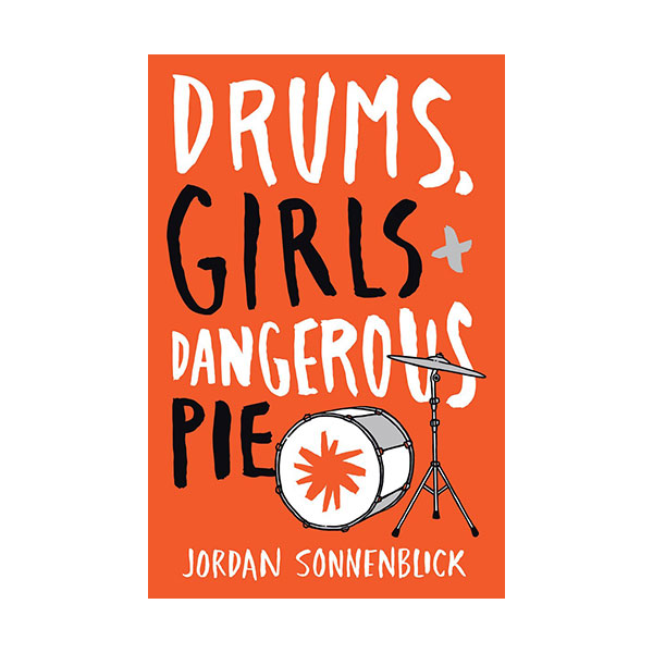 Drums, Girls & Dangerous Pie (Paperback)