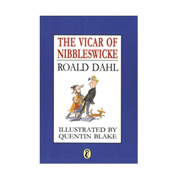 Roald Dahl : The Vicar of Nibbleswicke (Paperback)
