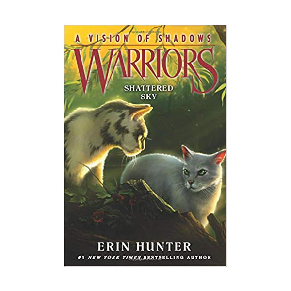 Warriors 6부 A Vision of Shadows #03 : Shattered Sky (Paperback)