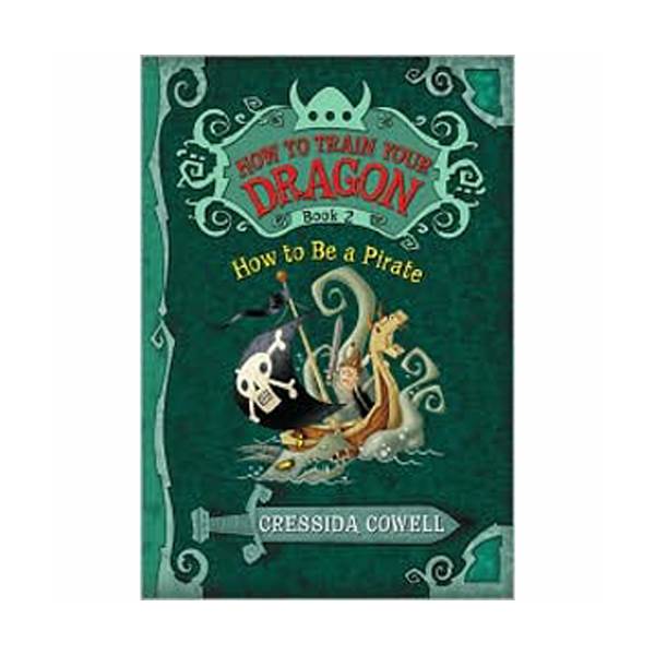 How to Train Your Dragon #02 : How to Be a Pirate (Paperback)