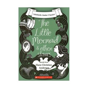  Scholastic Junior Classics : The Little Mermaid & Other Stories (Book & CD)