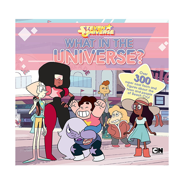 Steven Universe : What in the Universe?