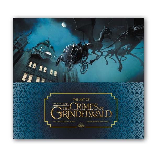 The Art of Fantastic Beasts The Crimes of Grindelwald (Hardcover, MTI)