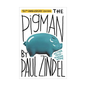 The Pigman : Ǳ׸ (Paperback, 50th anniversary Edition)