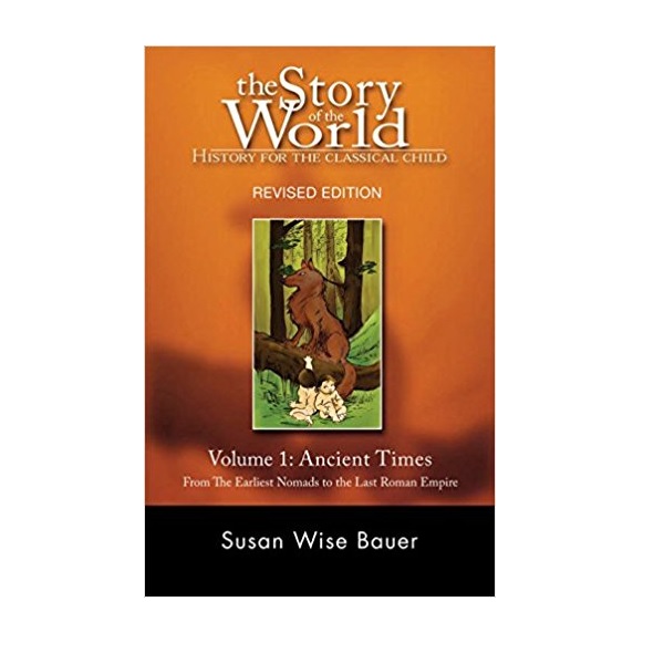 The Story of the World #01 : Ancient Times (Paperback)