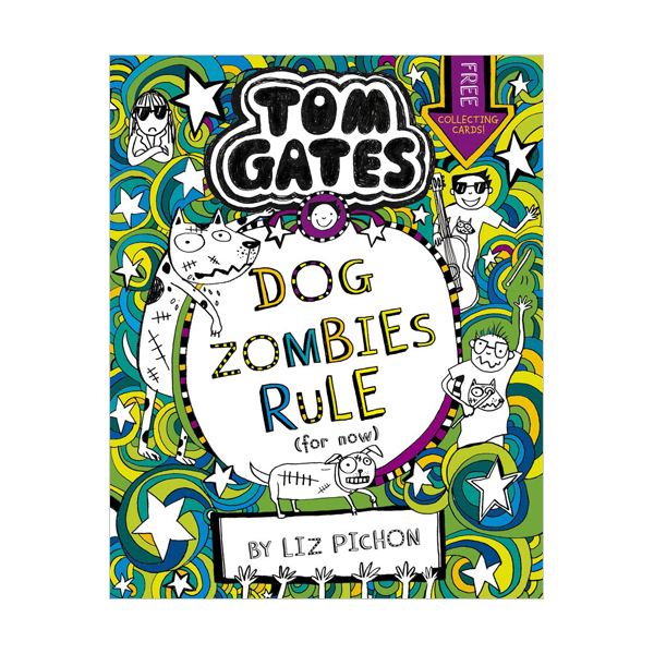 Tom Gates #11 : DogZombies Rule (For now...)