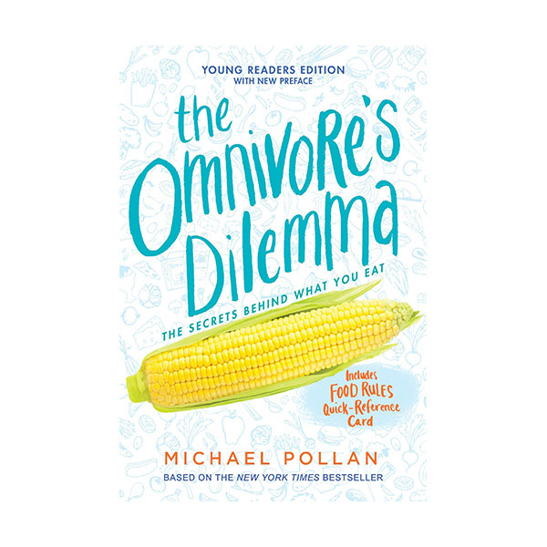 Young Readers Edition : The Omnivore's Dilemma