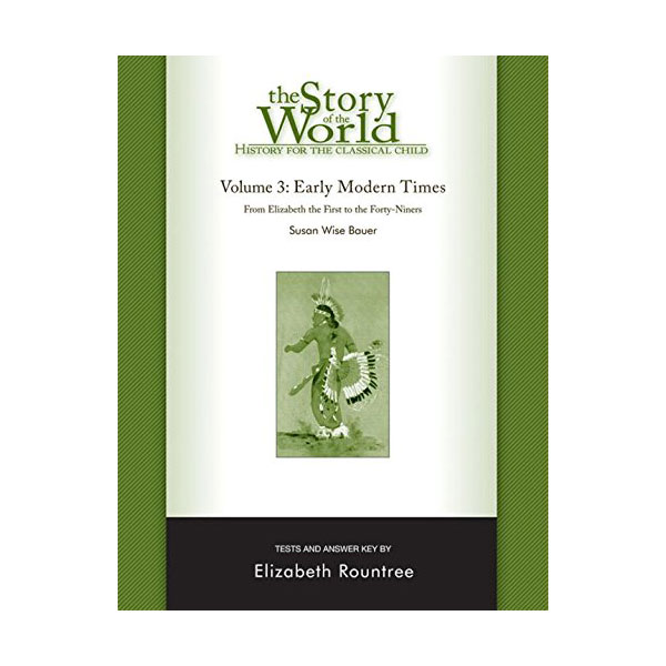 The Story of the World #03 : Early Modern Times