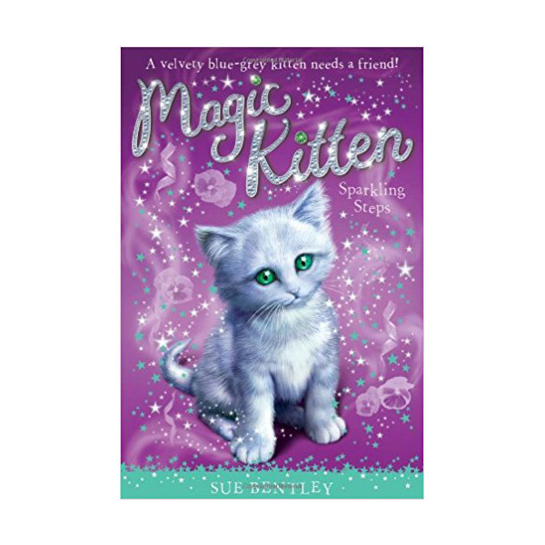 Magic Kitten #07 : Sparkling Steps (Paperback)