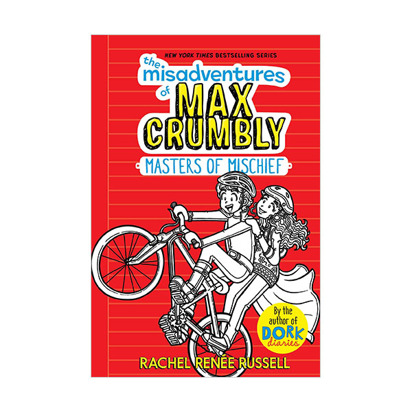 The Misadventures of Max Crumbly #03 : Masters of Mischief (Hardcover)