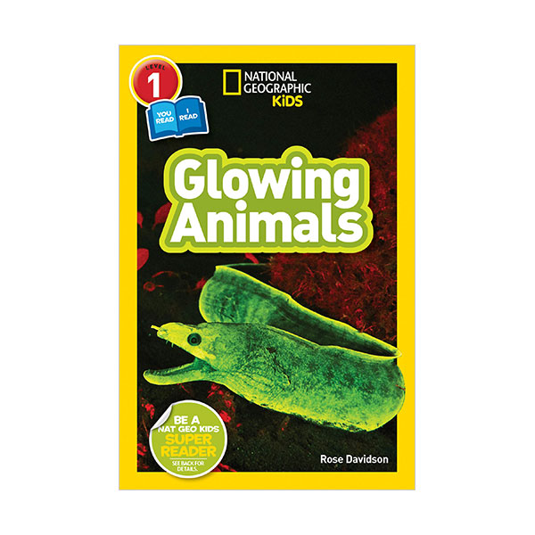 National Geographic Kids Readers Level 1 : Glowing Animals (Paperback)