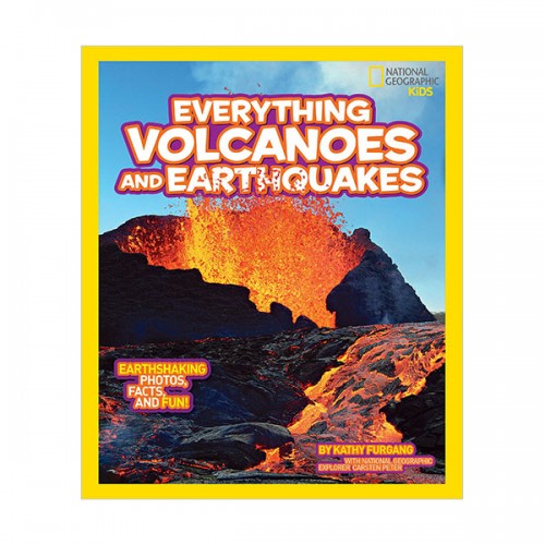 [적립금 3배★]National Geographic Kids Everything Volcanoes and Earthquakes: Earthshaking photos, facts, and fun! (Paperback)