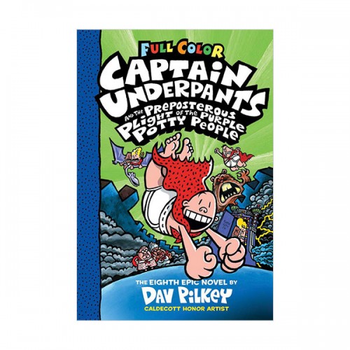 빤스맨(컬러판) #08 : Captain Underpants and the Preposterous Plight of the Purple Potty People (Hardcover)