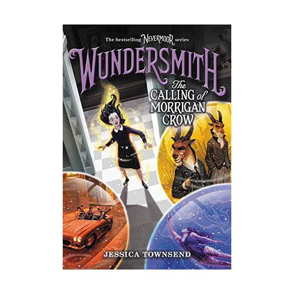 Nevermoor #02 : Wundersmith : The Calling of Morrigan Crow (Paperback)