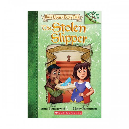 Once Upon a Fairy Tale #02 : The Stolen Slipper : A Branches Book (Paperback)