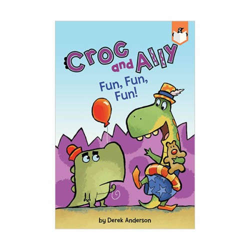 Croc and Ally : Fun, Fun, Fun! (Paperback)