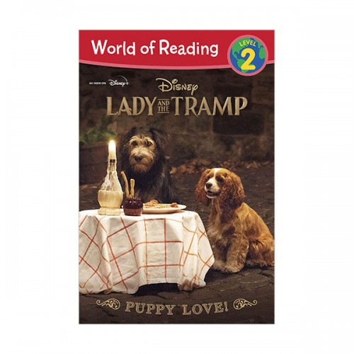 World of Reading 2 : Lady and the Tramp : Puppy Love!