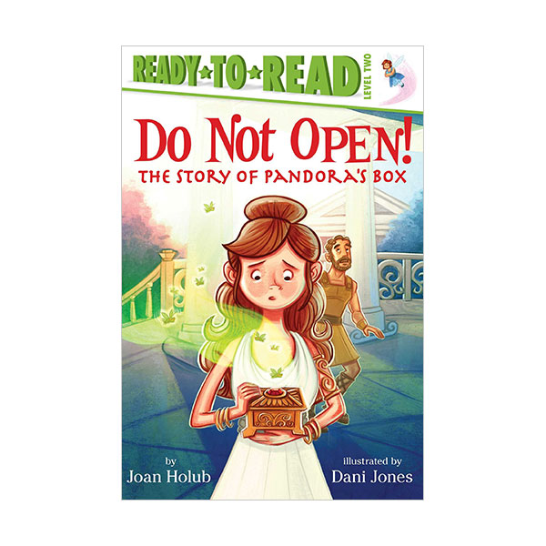 Ready to Read 2 : Do Not Open! : The Story of Pandora's Box (Paperback)