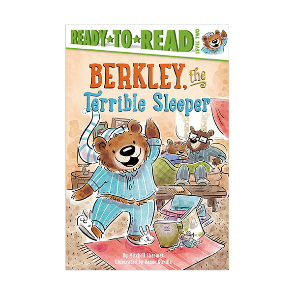 Ready to Read 2 : Berkley, the Terrible Sleeper