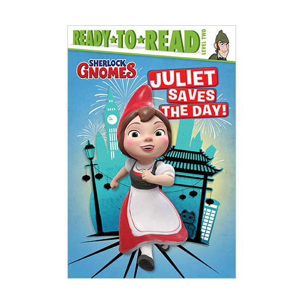 Ready To Read 2ܰ : Sherlock Gnomes : Juliet Saves the Day!
