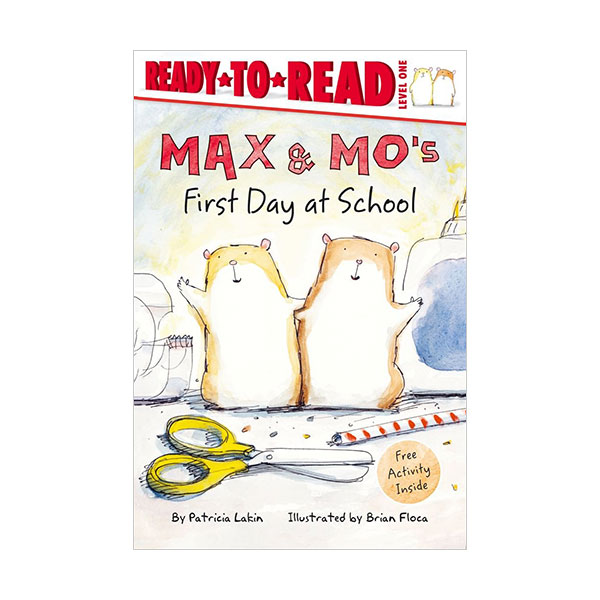 Ready To Read 1ܰ : Max & Mo : First Day at School
