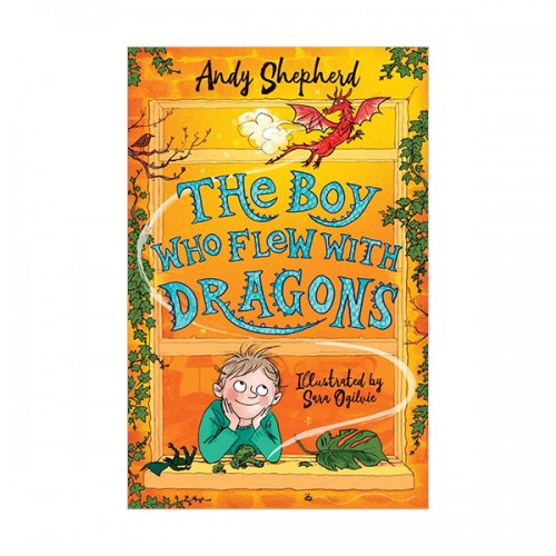 The Boy Who Grew Dragons #03 :  The Boy Who Flew with Dragons (Paperback, 영국판)