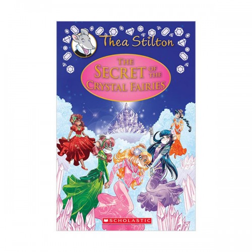 Geronimo : Thea Special Edition #07 : The Secret of the Crystal Fairies (Hardcover)