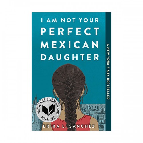 I Am Not Your Perfect Mexican Daughter