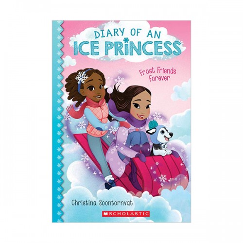 Diary of an Ice Princess #02 : Frost Friends Forever (Paperback)