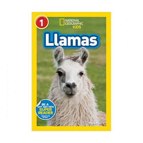 [적립금 3배★]National Geographic Kids Readers Level 1 : Llamas (Paperback)