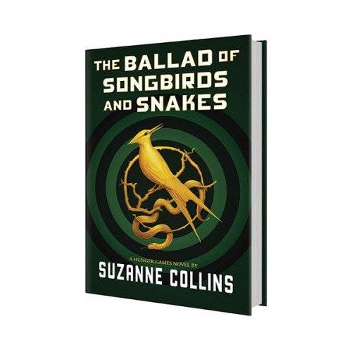 The Hunger Games : The Ballad of Songbirds and Snakes (Hardcover) 