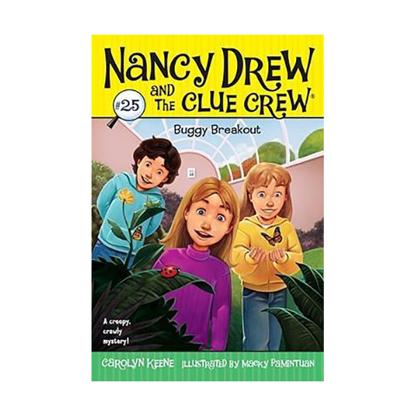 Nancy Drew and the Clue Crew #25 : Buggy Breakout