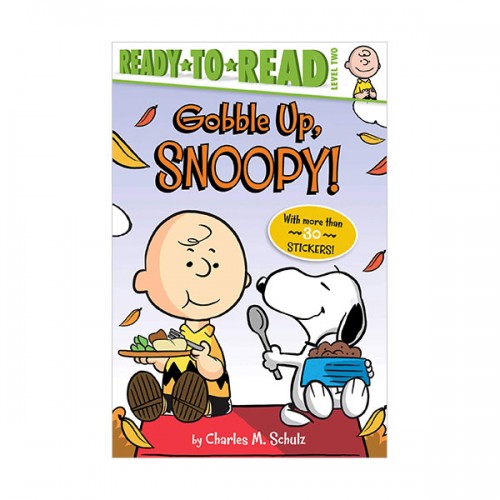 Ready to Read 2 : Peanuts : Gobble Up, Snoopy!  (Paperback)