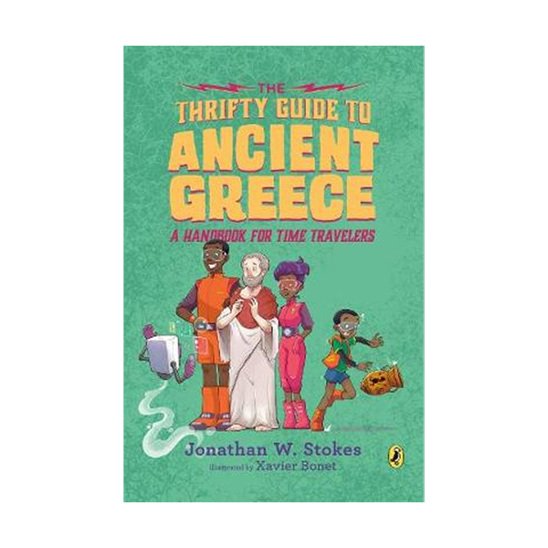 The Thrifty Guides #03 : The Thrifty Guide to Ancient Greece