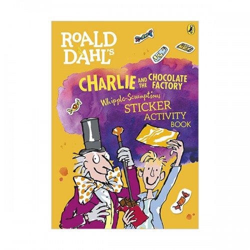 Roald Dahl's Charlie and the Chocolate Factory Whipple-Scrumptious Sticker Activity Book